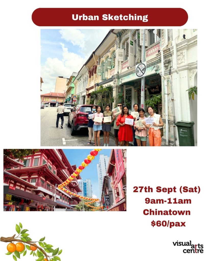 urban sketching art workshop at Chinatown with Visual Arts Centre