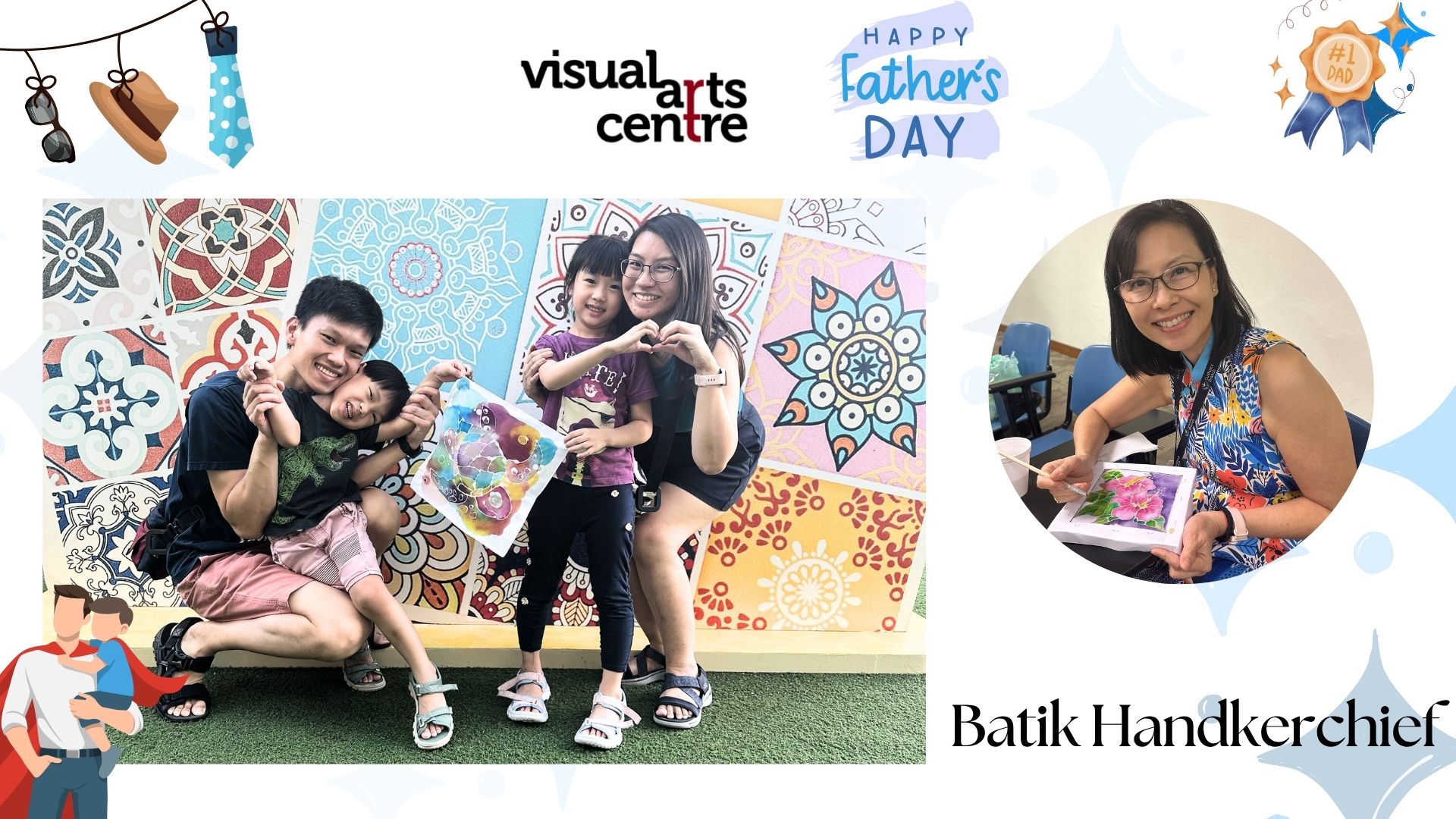 Father's Day art activity Handkerchief batik painting art workshop art jamming Visual Arts Centre