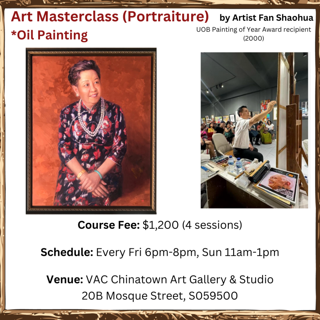Art Masterclass (Portraiture) Oil Painting with Fan Shao Hua Visual Arts Centre