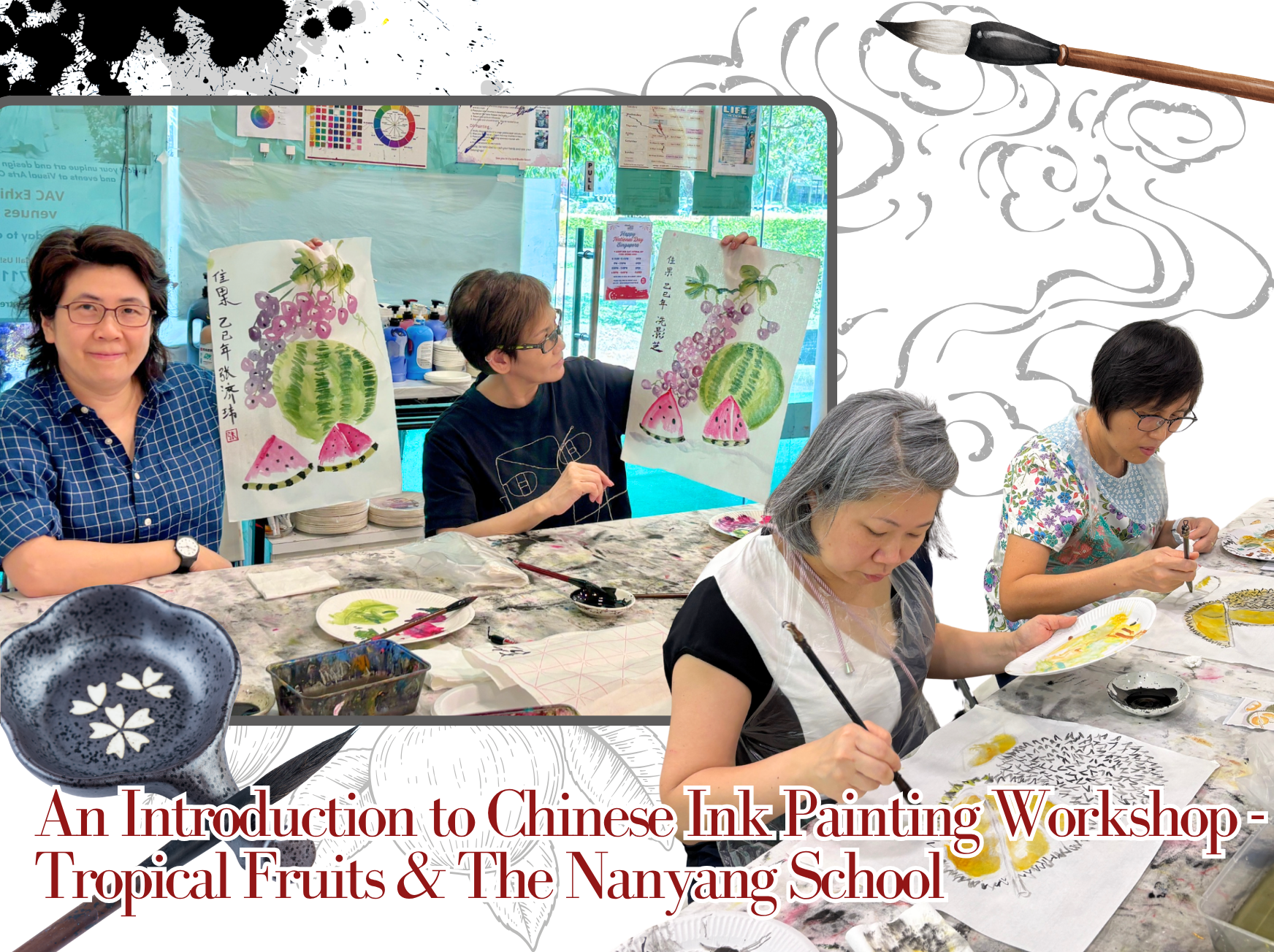 Culture Pass Chinese Ink Painting - An Introduction to Chinese Ink Painting Workshop - Tropical Fruits & The Nanyang School in Singapore by Visual Arts Centre Singapore best Chinese Ink Painting Culture Pass Workshops Great for Beginners and Families and Friends