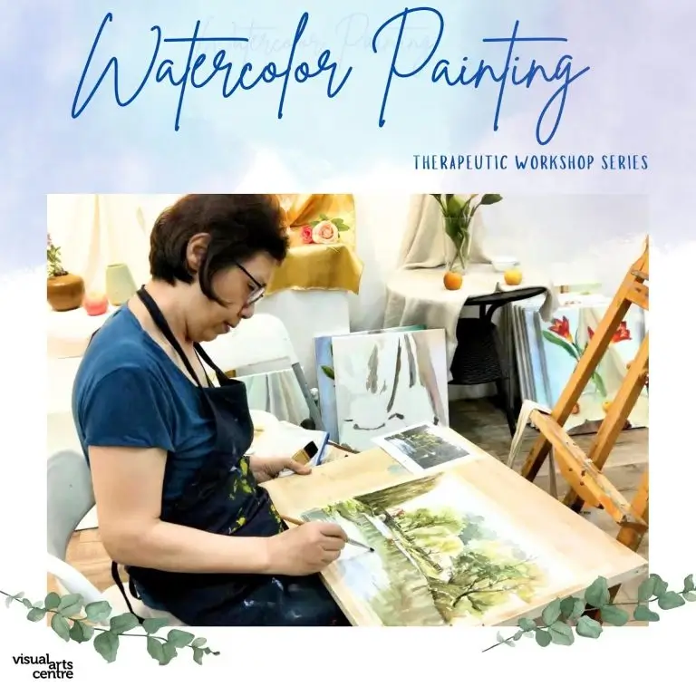 Visual Arts Centre New workshops Watercolour Painting (therapeutic series) Special Therapeutic Mental Health Month Workshops