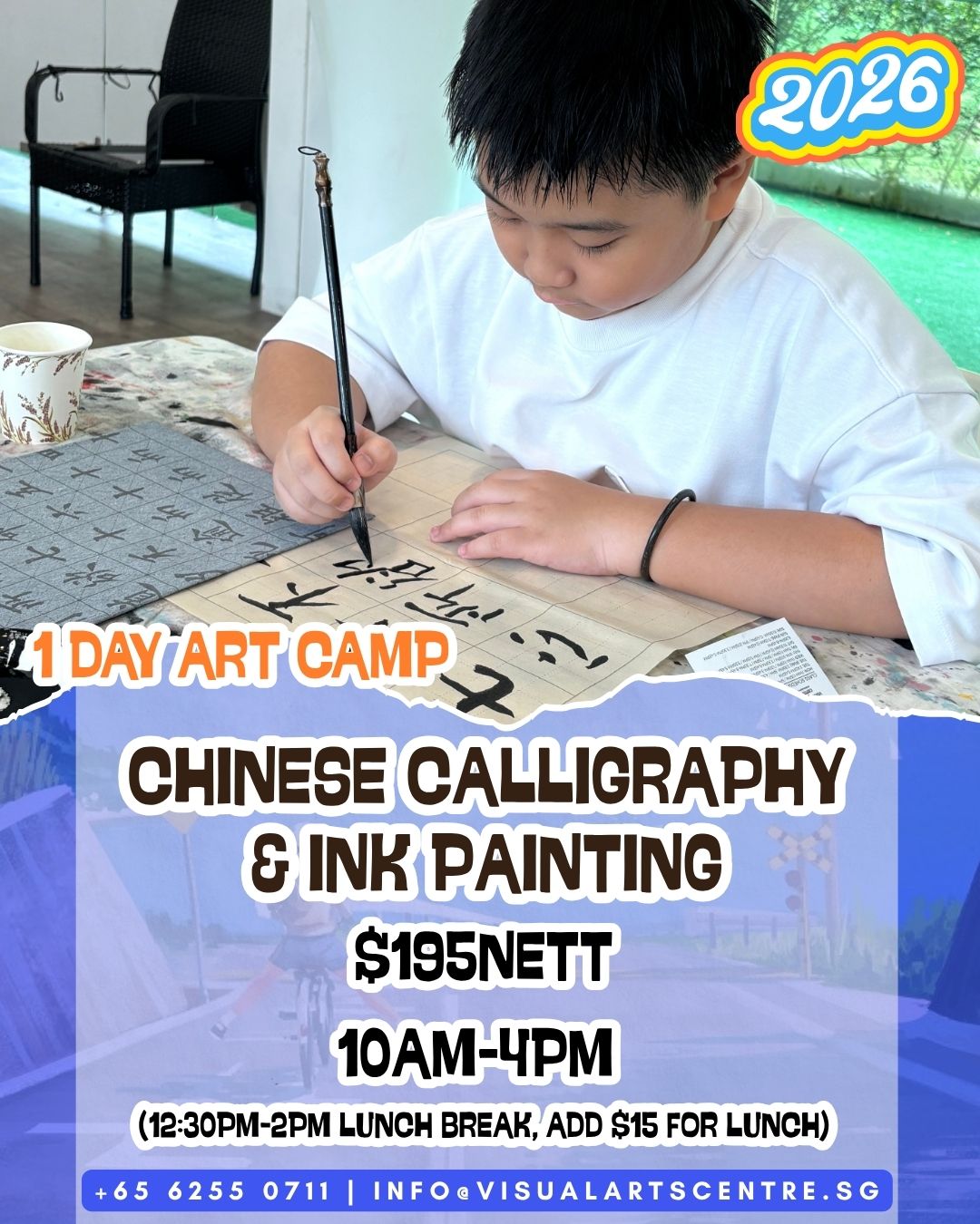 6-18YO One Day art camp Holiday Art Course bootcamp Visual Arts Centre Chinese Calligraphy & Ink Painting