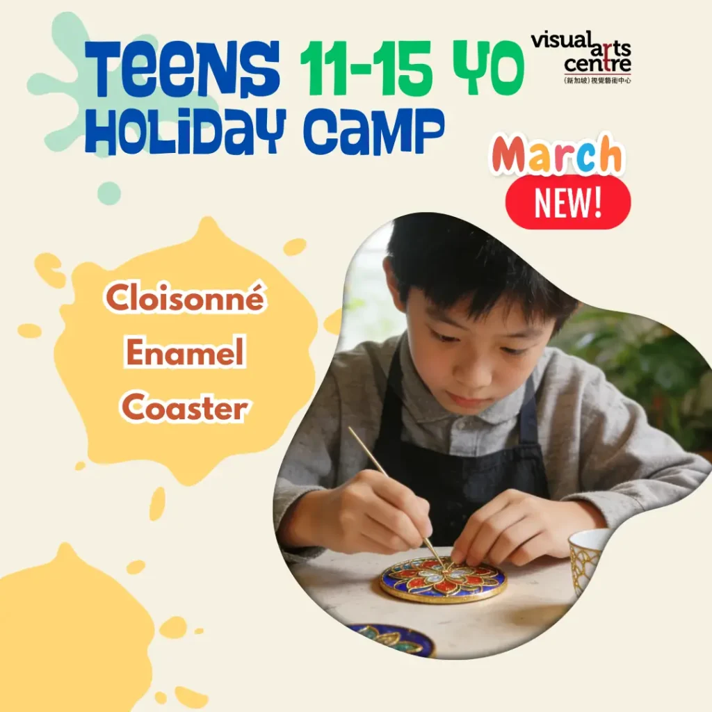 cloisonne enamel coaster artwork 1 day art camp Art class schedule for holiday kids and teens in Visual Arts Centre